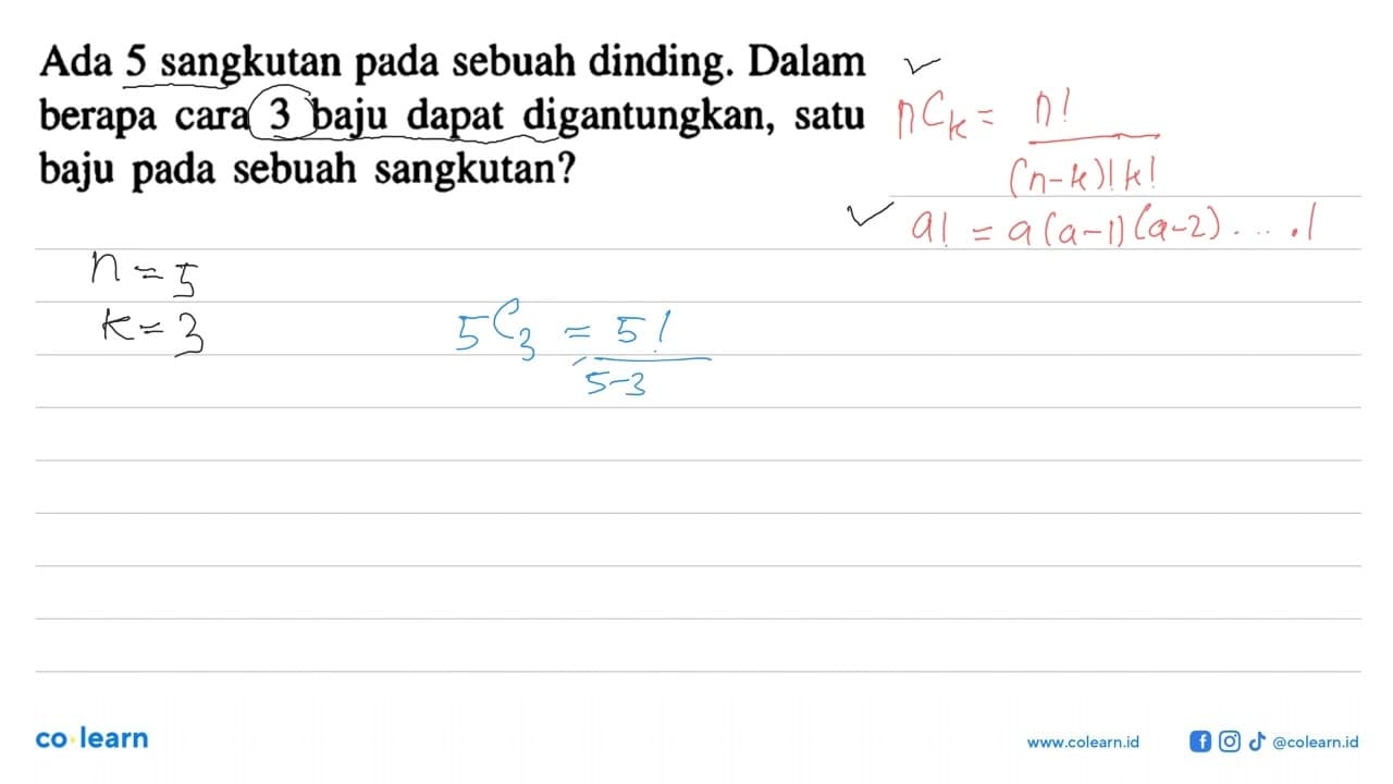 Ada 5 sangkutan pada sebuah dinding. Dalam berapa cara 3