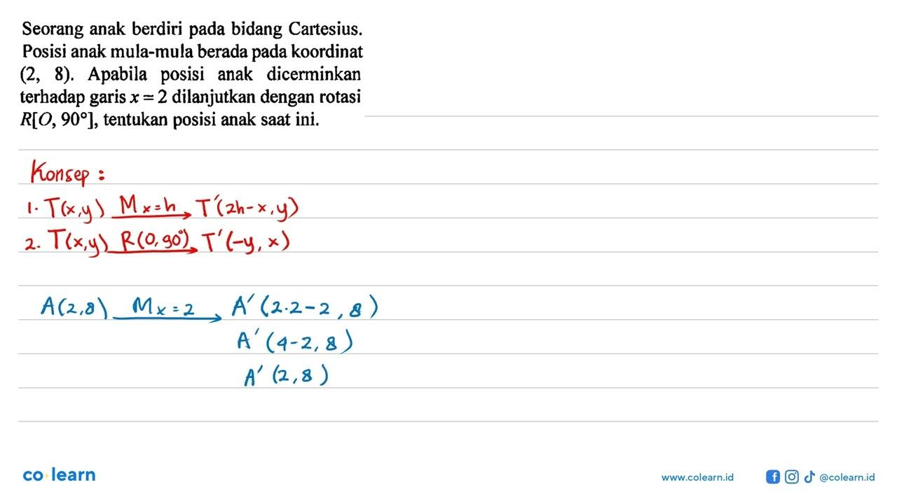 Seorang anak berdiri pada bidang Cartesius. Posisi anak