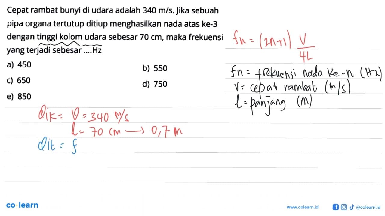 Cepat rambat bunyi di udara adalah 340 m/s. Jika sebuah