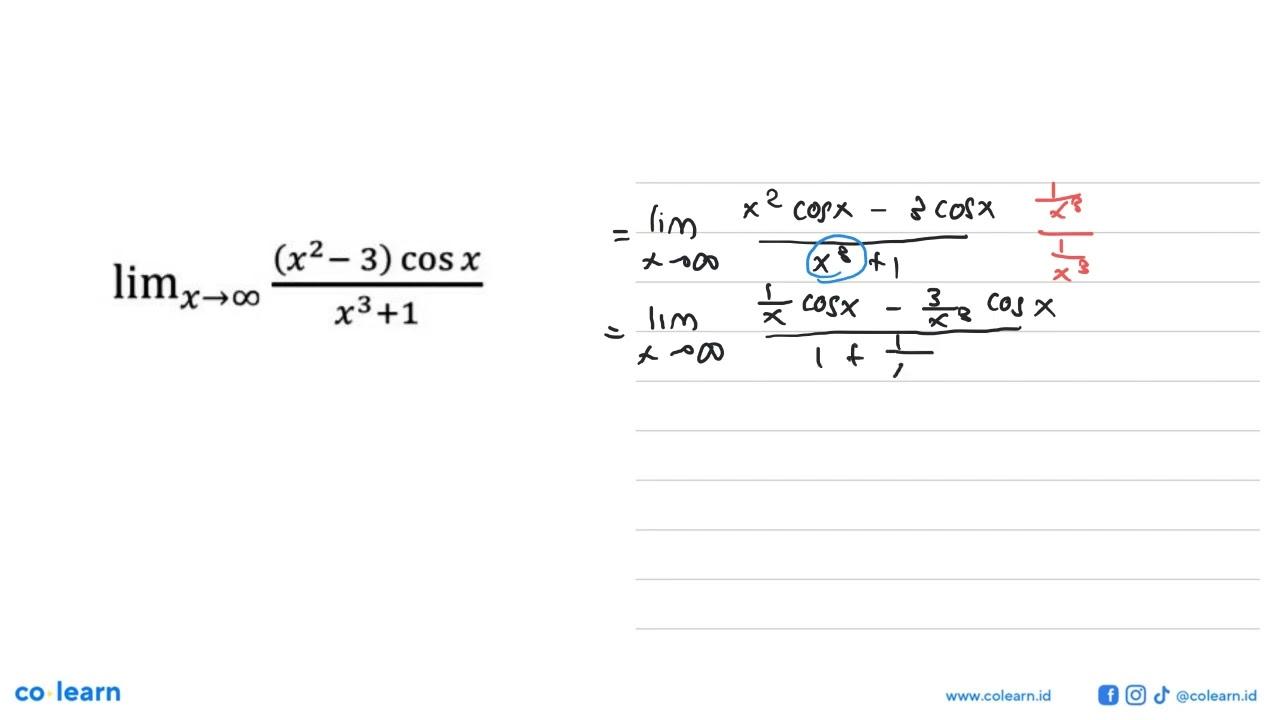 lim x-> tak hingga ((x^2-3)cosx)/(x^3+1)