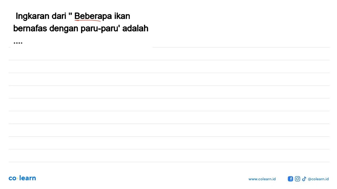 Ingkaran dari "Beberapa ikan bernafas dengan paru-paru"