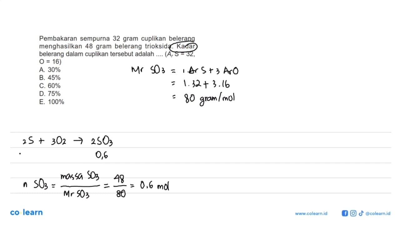 Pembakaran sempurna 32 gram cuplikan belerang menghasilkan