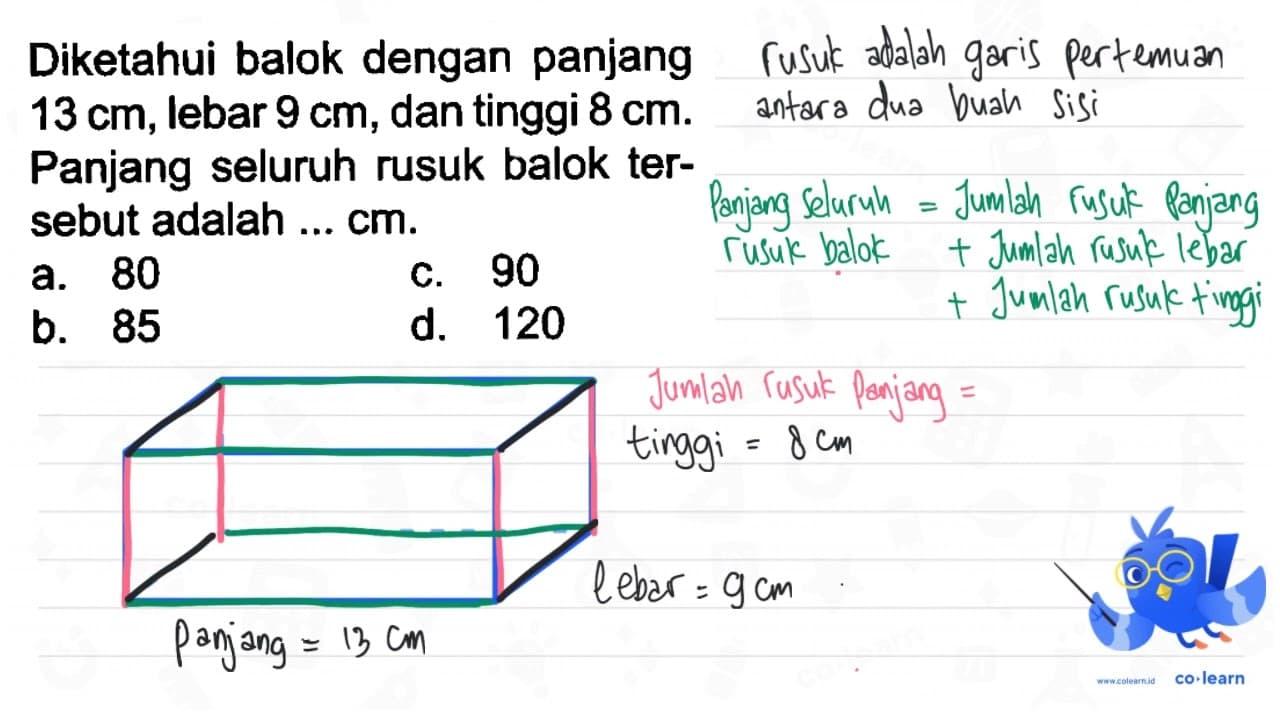 Diketahui balok dengan panjang 13 cm , lebar 9 cm , dan