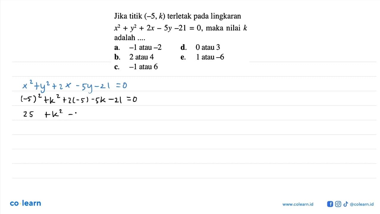 Jika titik (-5,k) terletak pada lingkaran