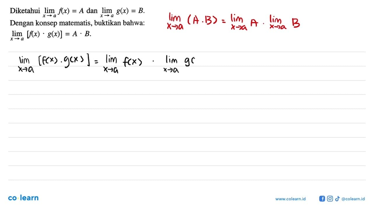 Diketahui lim x->a f(x)=A dan lim x->a g(x)=B. Dengan