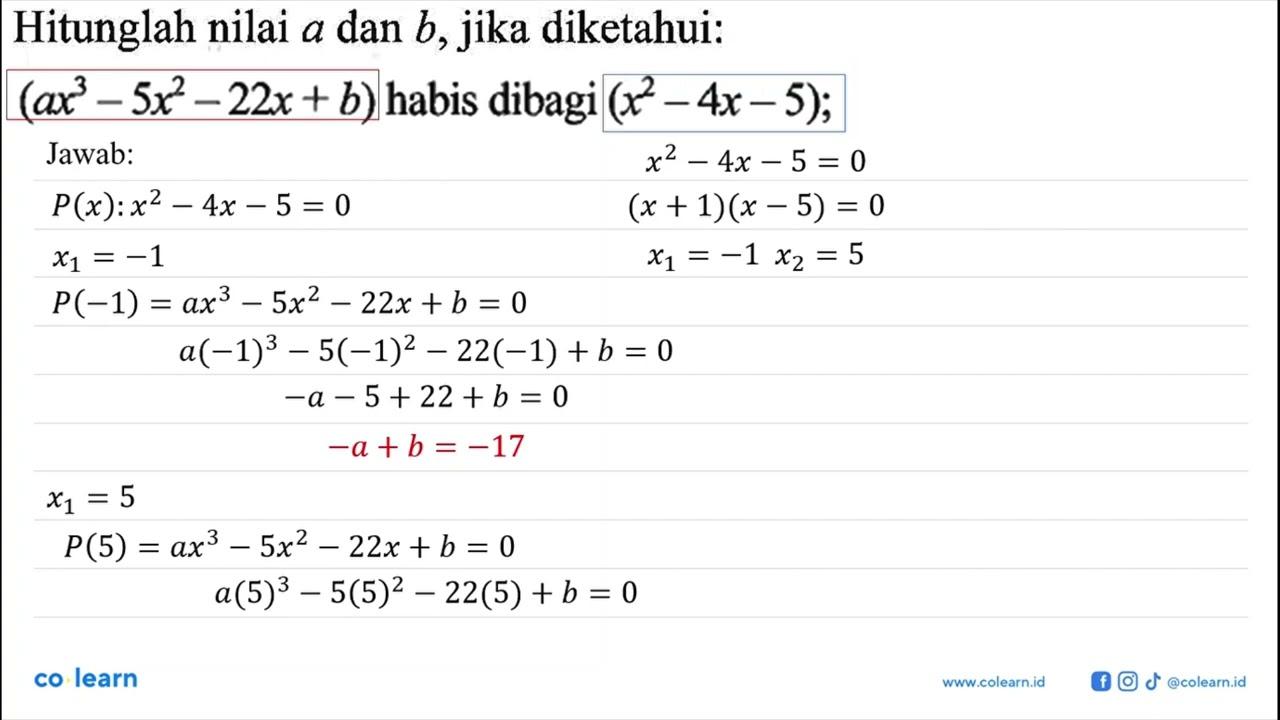 Hitunglah nilai a dan b, jika diketahui: (ax^3-5x^2+b)