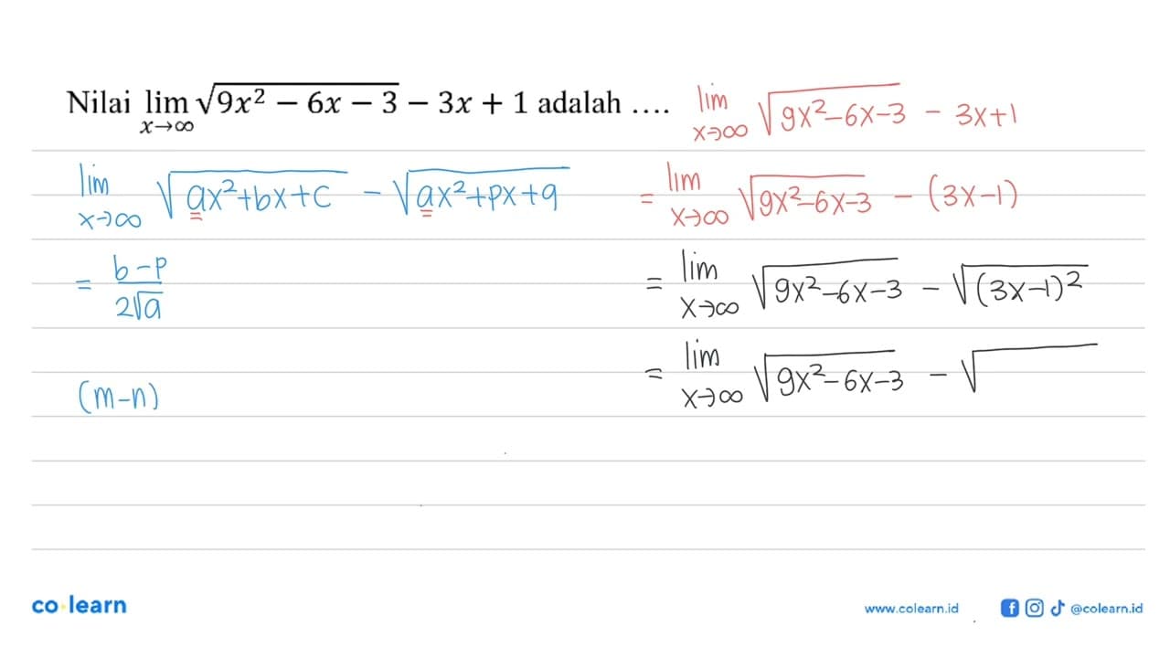 Nilai lim x mendekati tak hingga akar(9x^2-6x-3)-3x+1