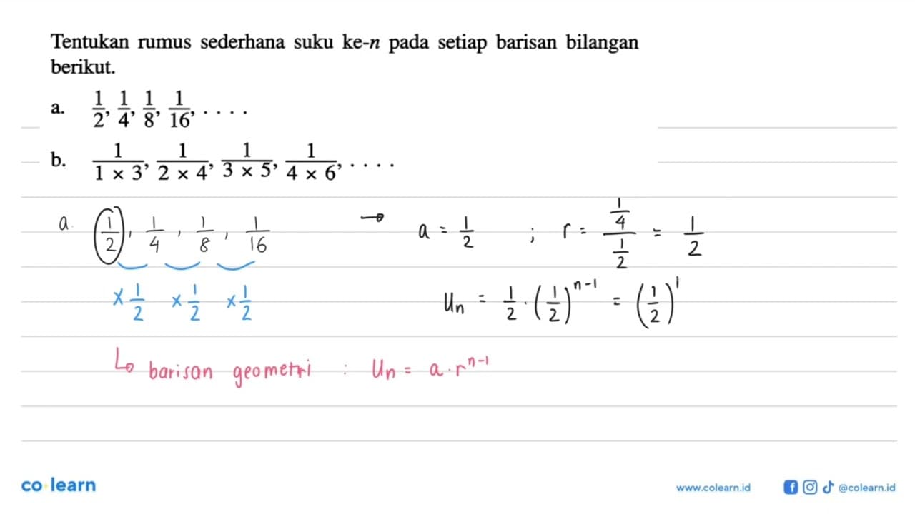 Tentukan rumus sederhana suku ke-n pada setiap barisan