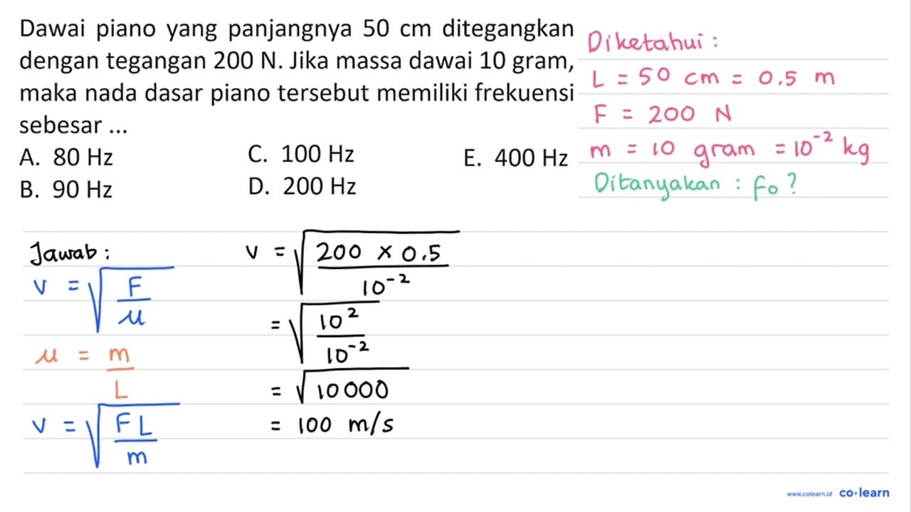 Dawai piano yang panjangnya 50 cm ditegangkan dengan