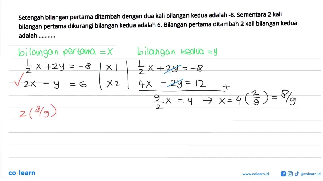 Setengah bilangan pertama ditambah dengan dua kali bilangan