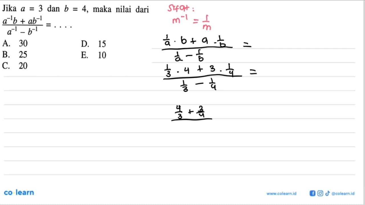 Jika a=3 dan b=4, maka nilai dari