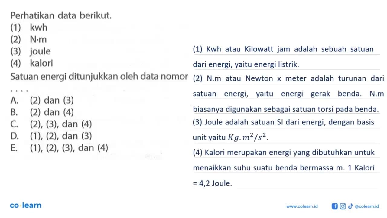 Perhatikan data berikut. (1) kwh (2) Nm (3) joule (4)