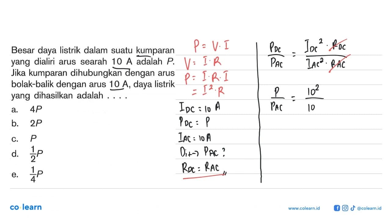 Besar daya listrik dalam suatu kumparan yang dialiri arus