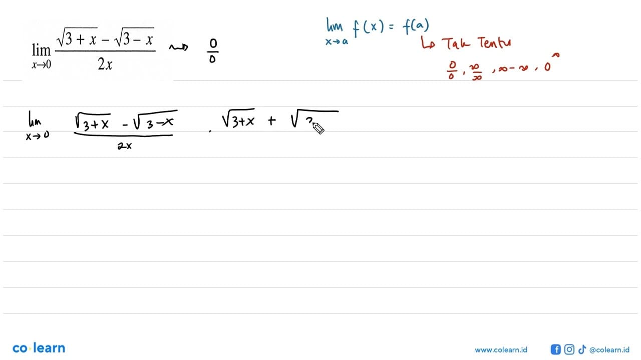 lim x -> 0 (akar(3+x)-akar(3-x))/2x