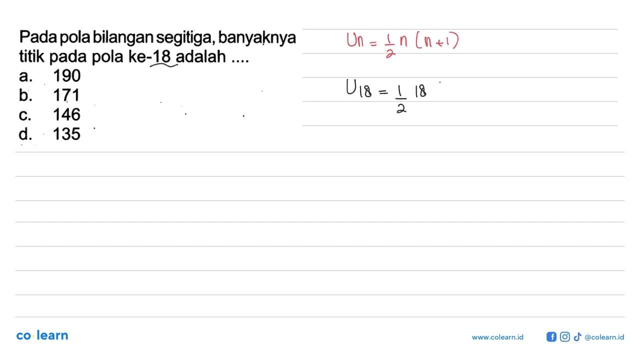 Pada pola bilangan segitiga, banyaknya titik pada pola