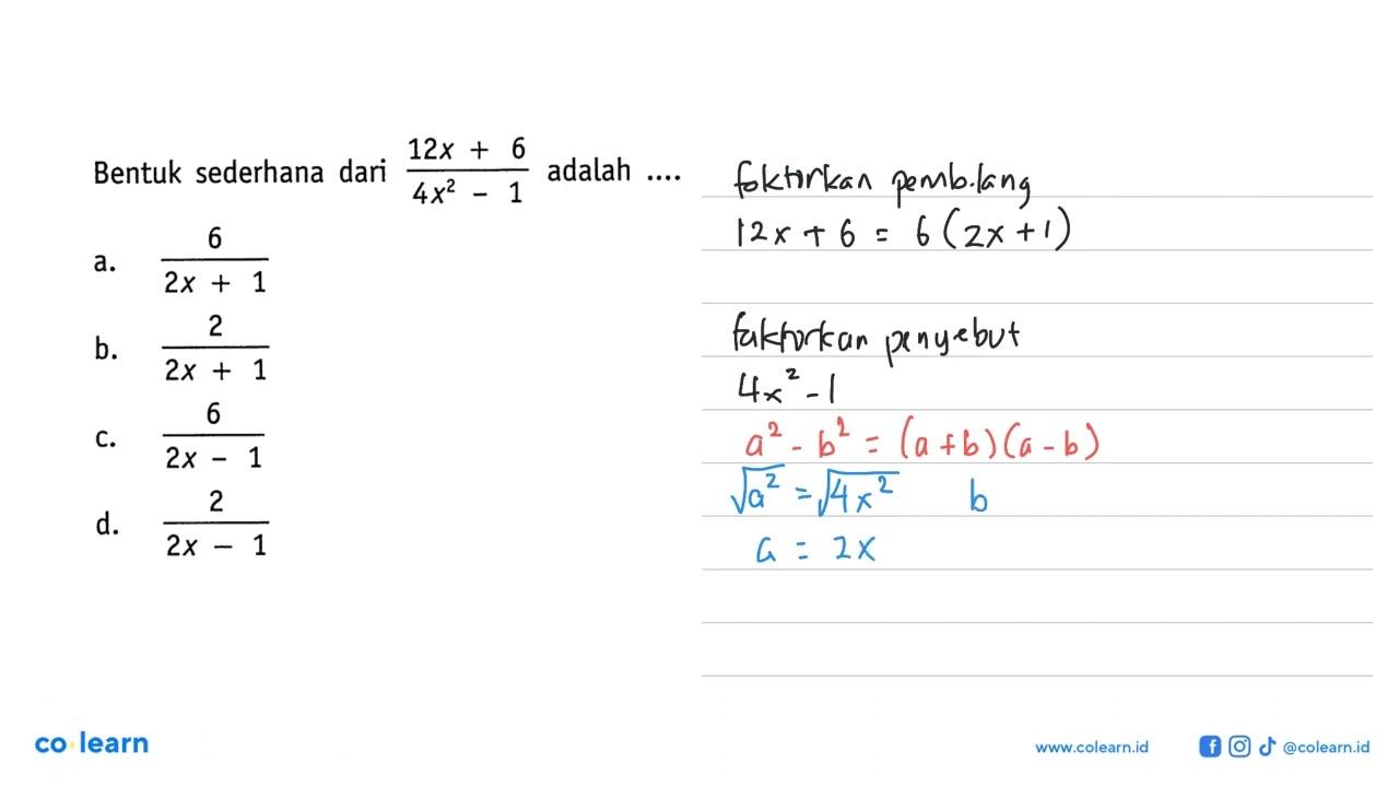 Bentuk sederhana dari 12x+6 / 4x^2-1 adalah