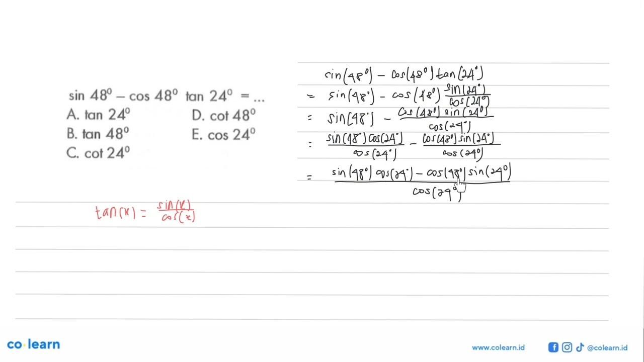 sin 48-cos48 tan24