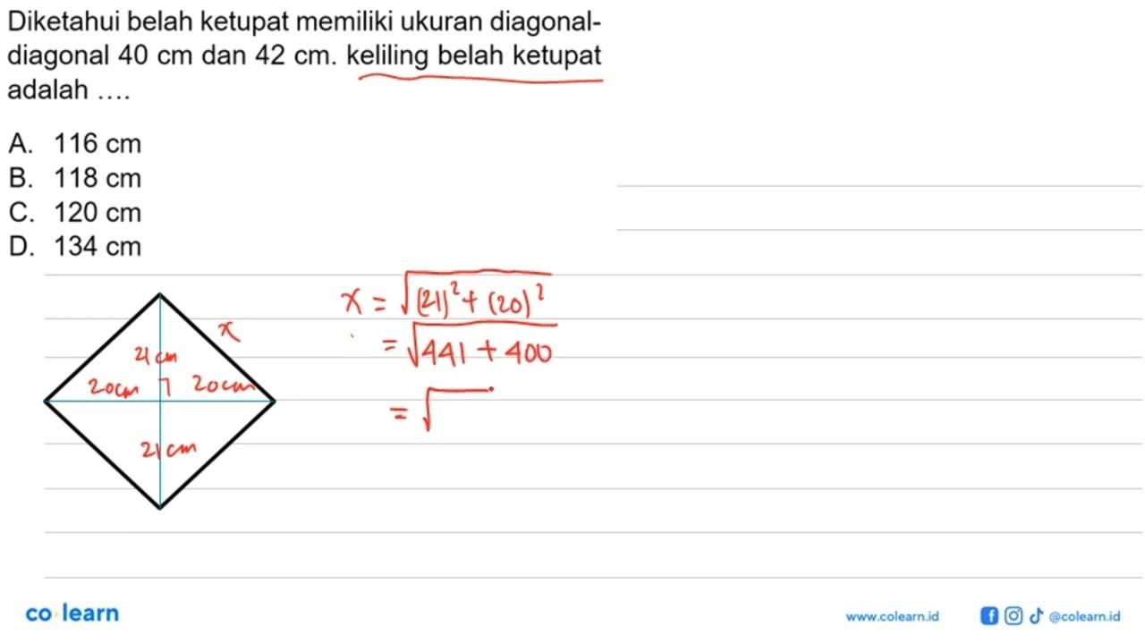 Diketahui belah ketupat memiliki ukuran diagonal-diagonal