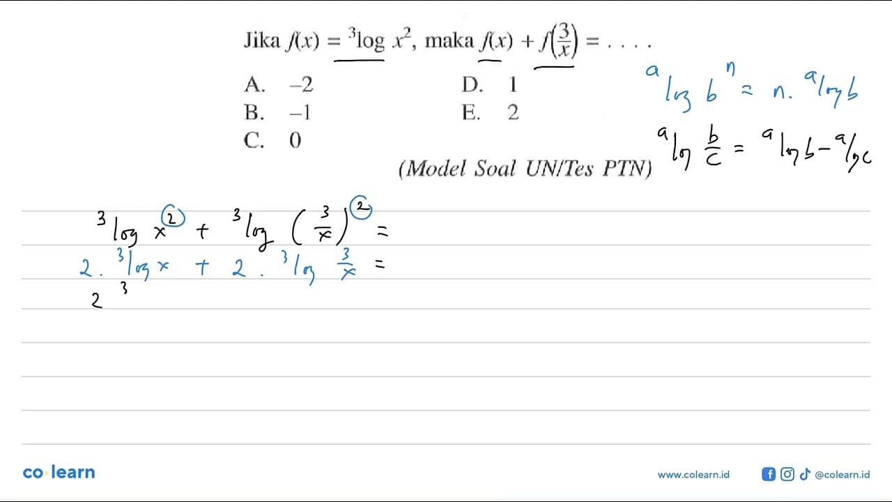 Jika f(x)=3log x^2, maka f(x)+f(3/x)= ... (Model Soal