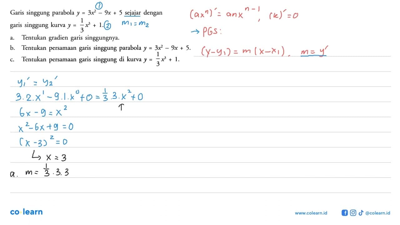 Garis singgung parabola y=3x^2 - 9x + 5 sejajar dengan