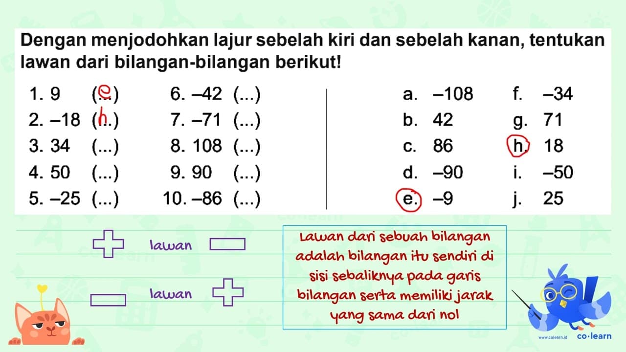 Dengan menjodohkan lajur sebelah kiri dan sebelah kanan,