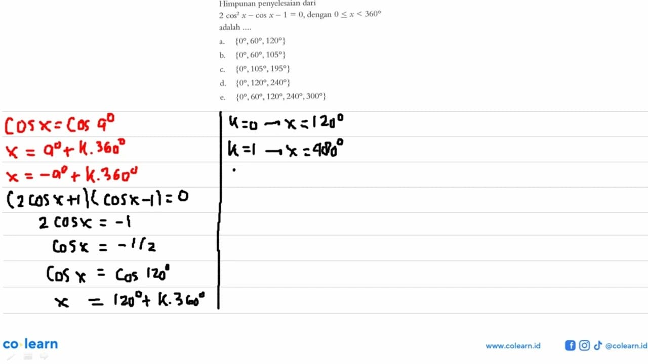 Himpunan penyelesaian dari 2cos^2(x)-cos x-1=0 dengan