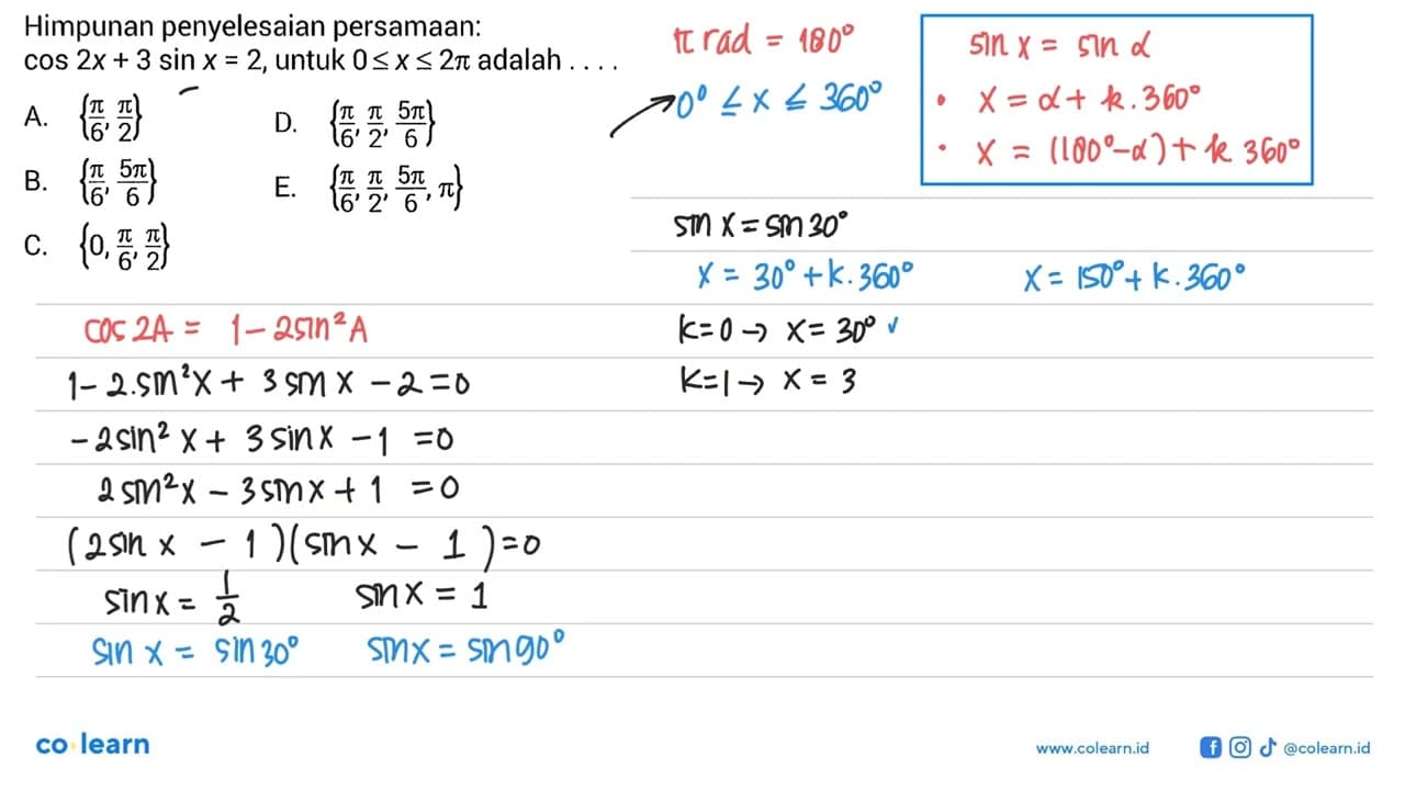 Himpunan penyelesaian persamaan: cos 2x+3 sin x=2, untuk