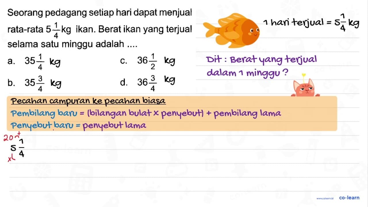 Seorang pedagang setiap hari dapat menjual rata-rata 5