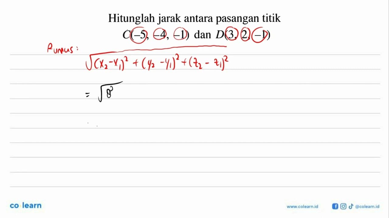 Hitunglah jarak antara pasangan titik C(-5,-4,-1) dan