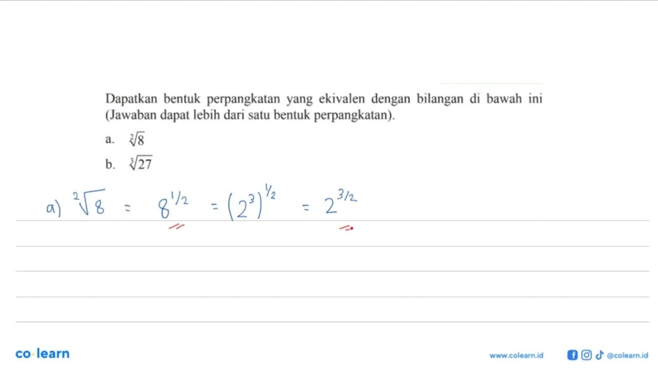 Dapatkan bentuk perpangkatan yang ekivalen dengan bilangan