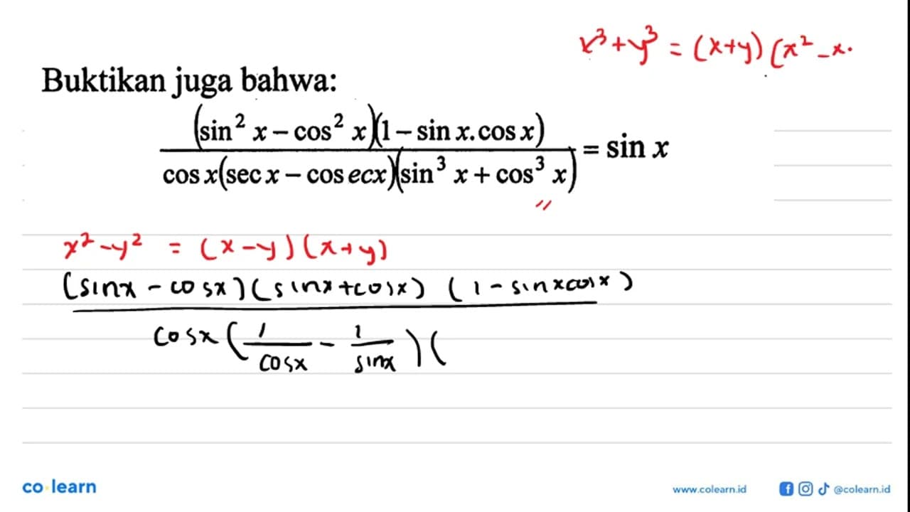 Buktikan juga bahwa:((sin^2 x-cos ^2 x)(1-sin x . cos