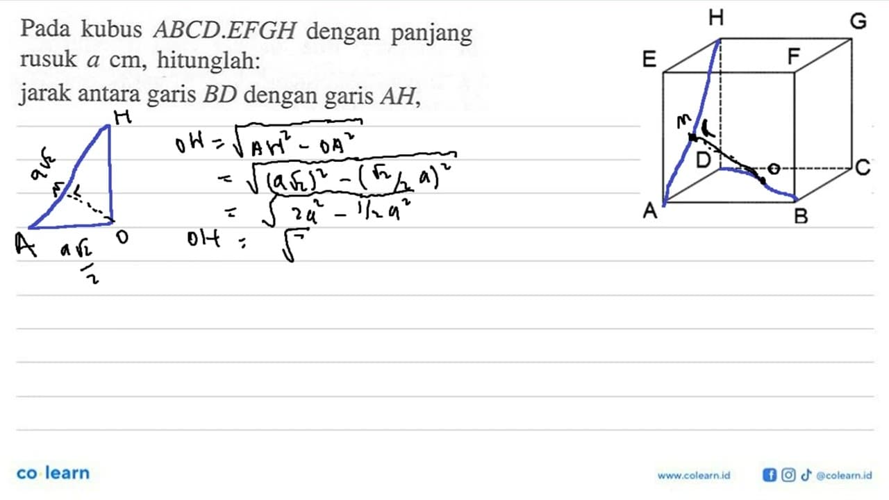 Pada kubus ABCD EFGH dengan panjang rusuk a cm, hitunglah: