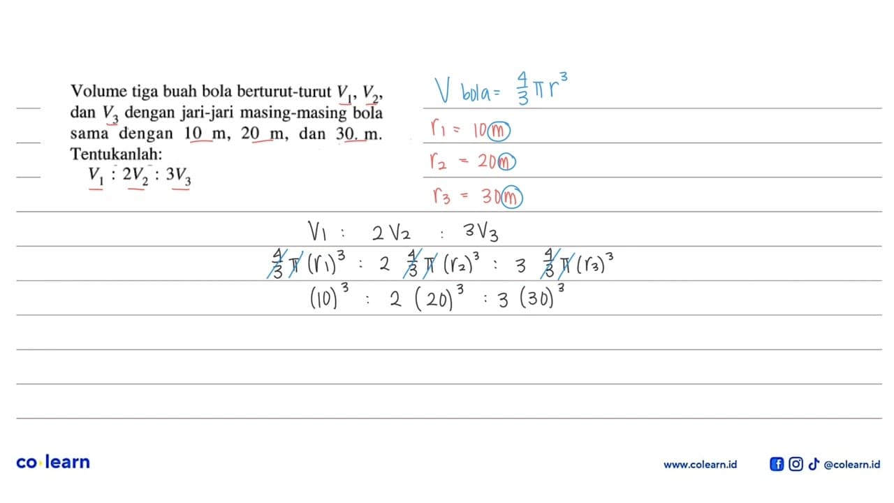 Volume tiga buah bola berturut-turut V1, V2 , dan V3 dengan