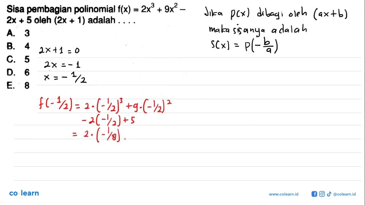 Sisa pembagian polinomial f(x) = 2x^3+9^2-2x+5 oleh (2x+1)