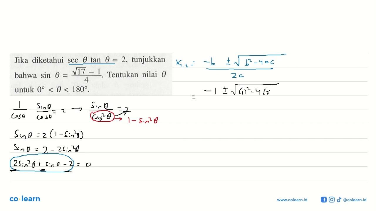 Jika diketahui sec theta tan theta=2, tunjukkan bahwa sin