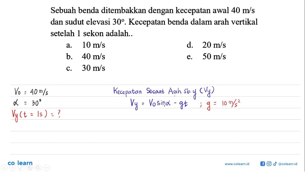 Sebuah benda ditembakkan dengan kecepatan awal 40 m/s dan