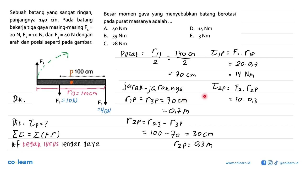 Sebuah batang yang sangat ringan, panjangnya 140 cm. Pada