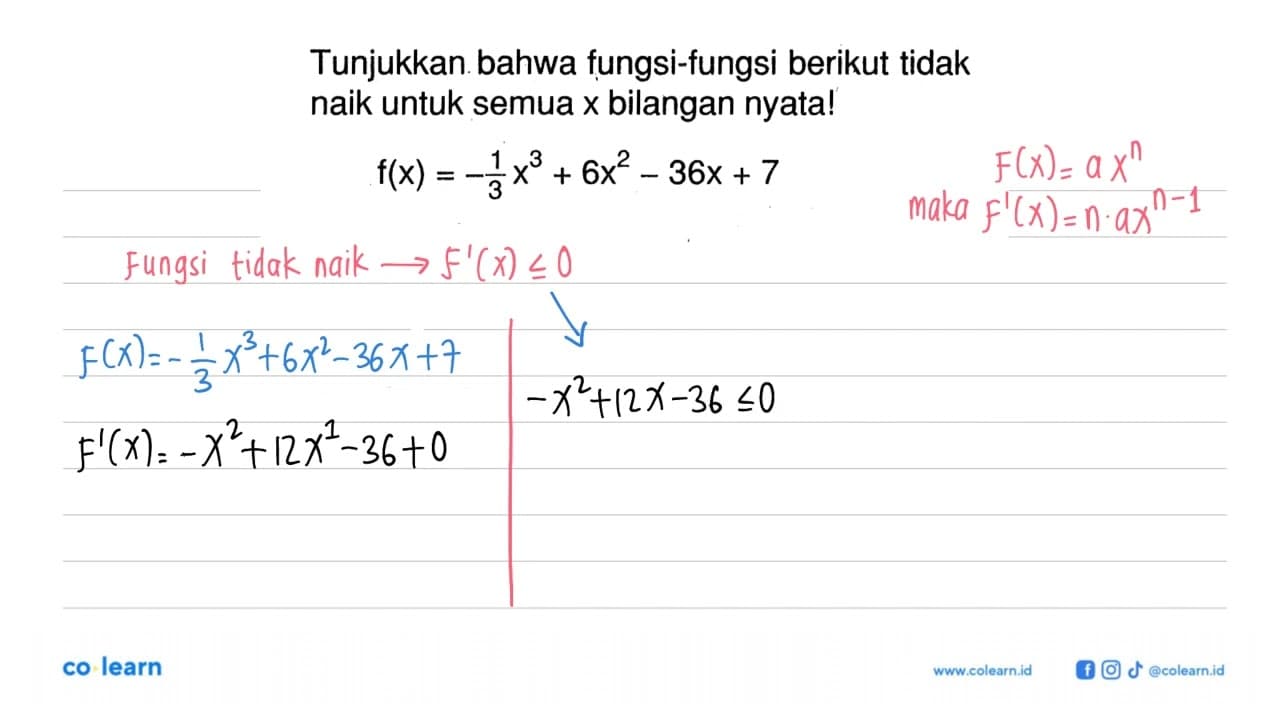 Tunjukkan bahwa fungsi-fungsi berikut tidak naik untuk