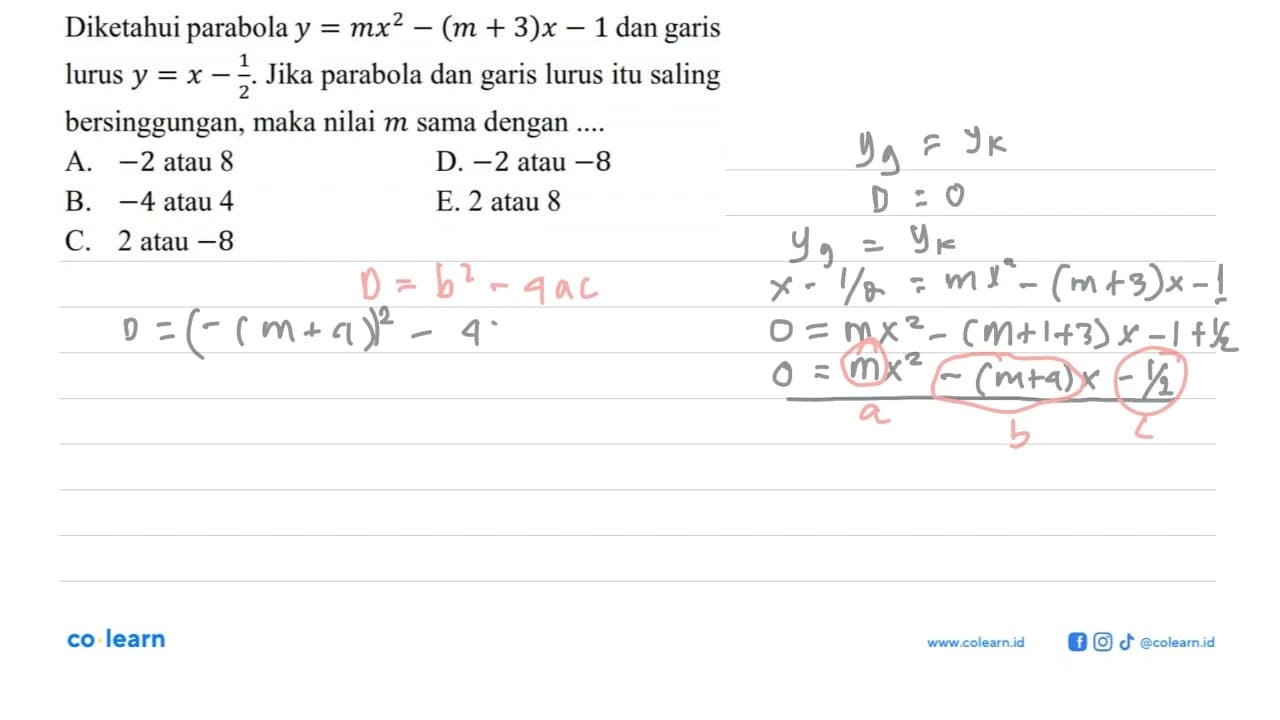 Diketahui parabola y=mx^2-(m+3)x-1 dan garis lurus y=x-1/2.