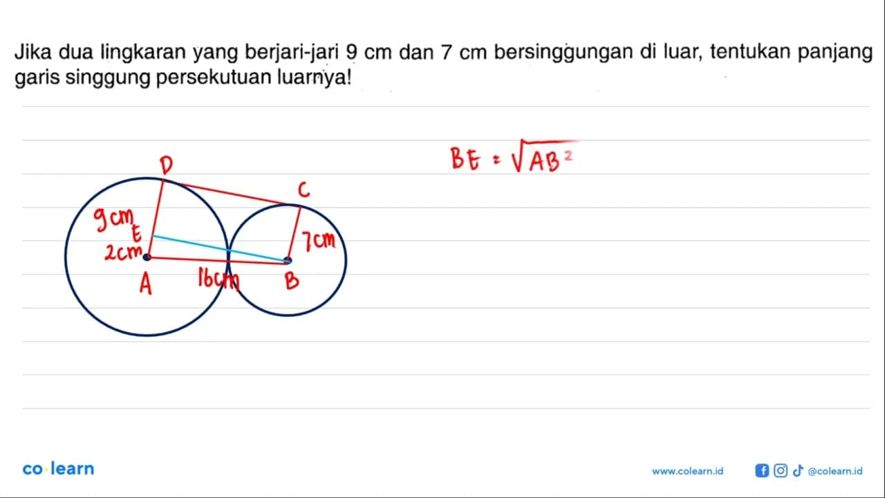 Jika dua lingkaran yang berjari-jari 9 cm dan 7 cm