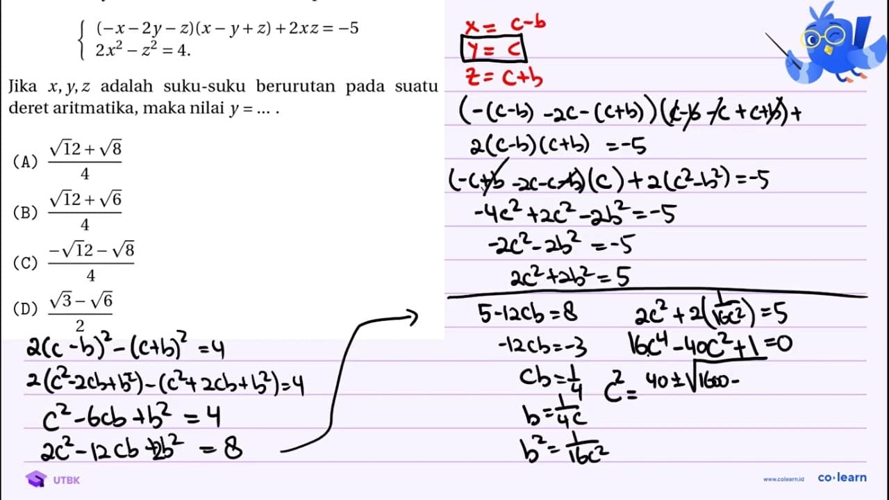 Misalkan x, y , dan z memenuhi sistem persamaan { (-x-2