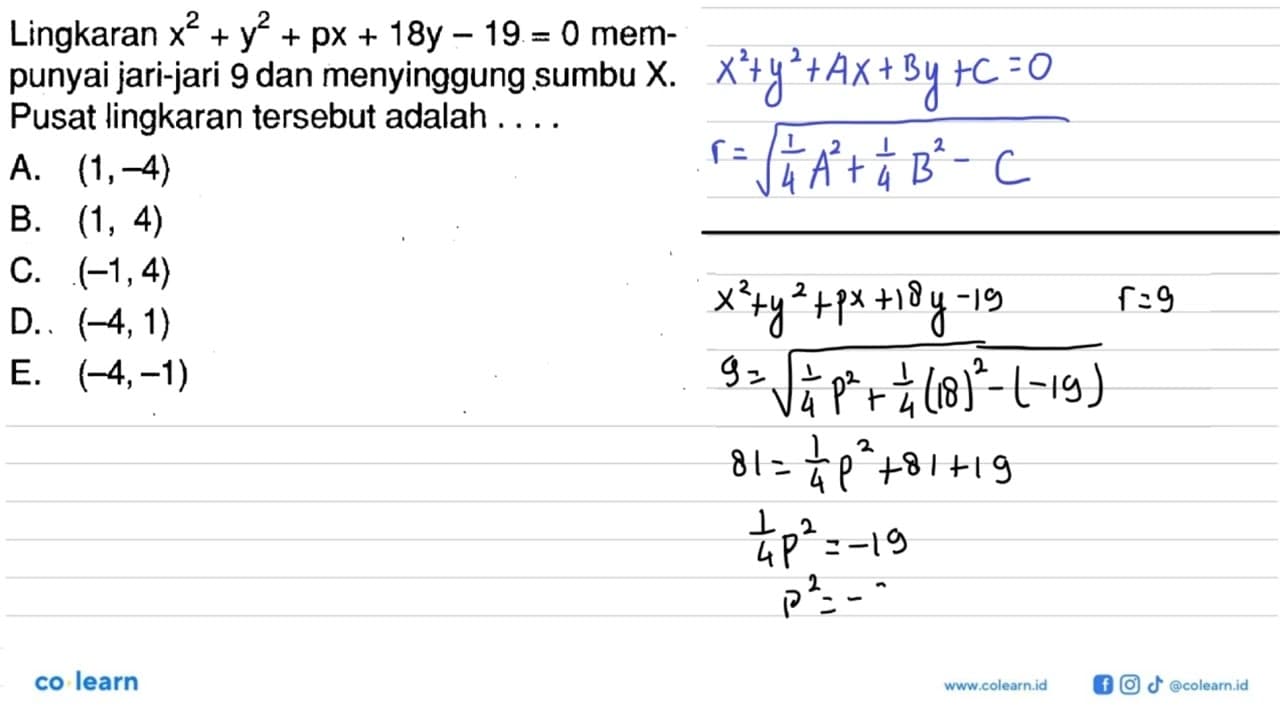 Lingkaran x^2+y^2+px+18y-19=0 mempunyai jari-jari 6 dan