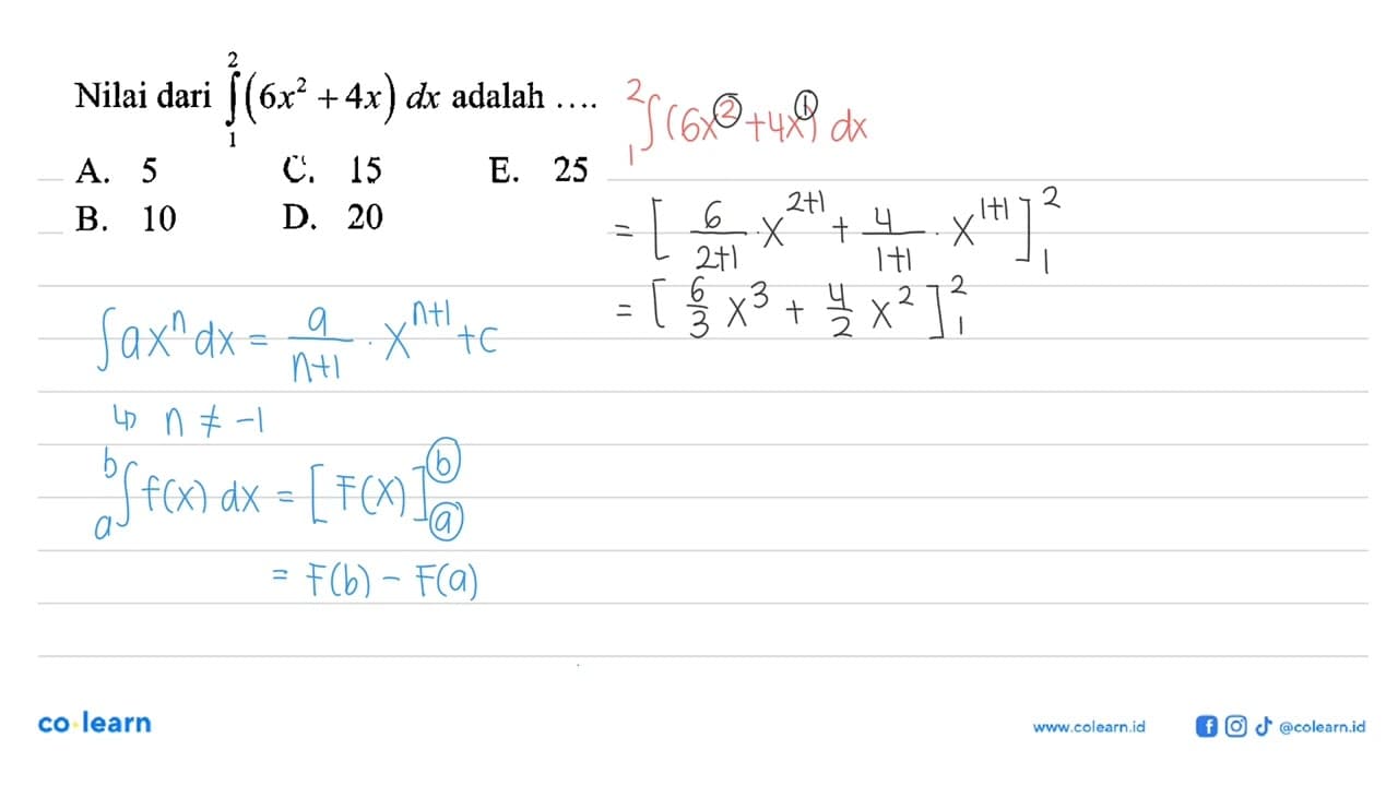 Nilai dari integral 1 2 (6x^2+4x) dx adalah ....