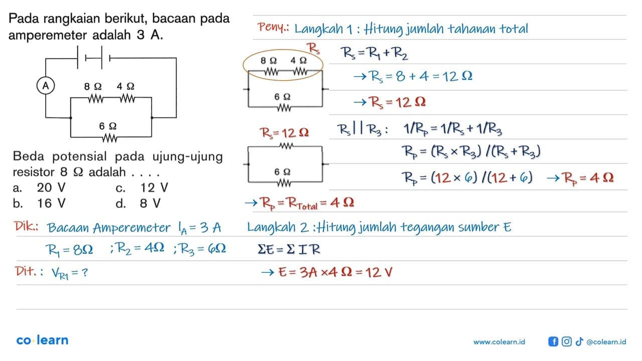 Pada rangkaian berikut, bacaan pada amperemeter adalah 3 A.