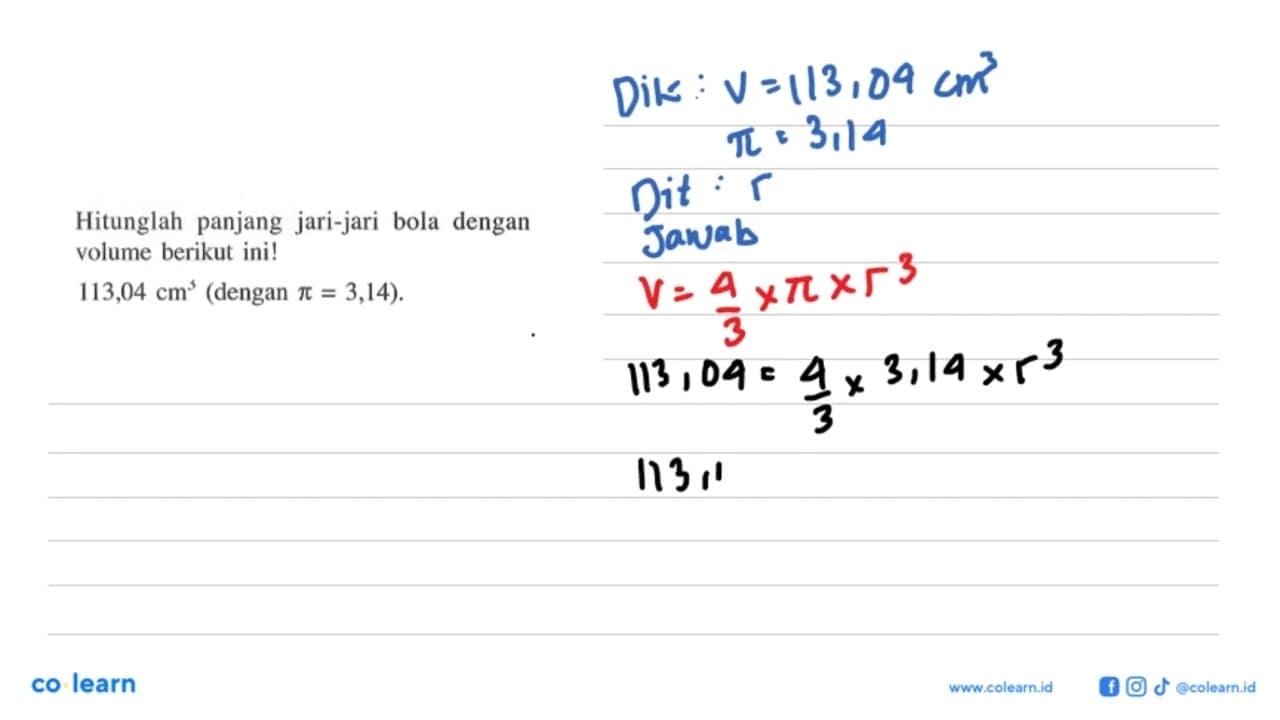 Hitunglah panjang jari-jari bola dengan volume berikut ini!