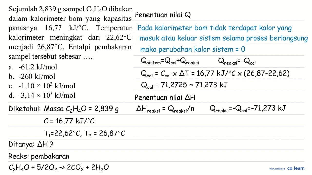 Sejumlah 2,839 g sampel C_(2) H_(4) O dibakar dalam