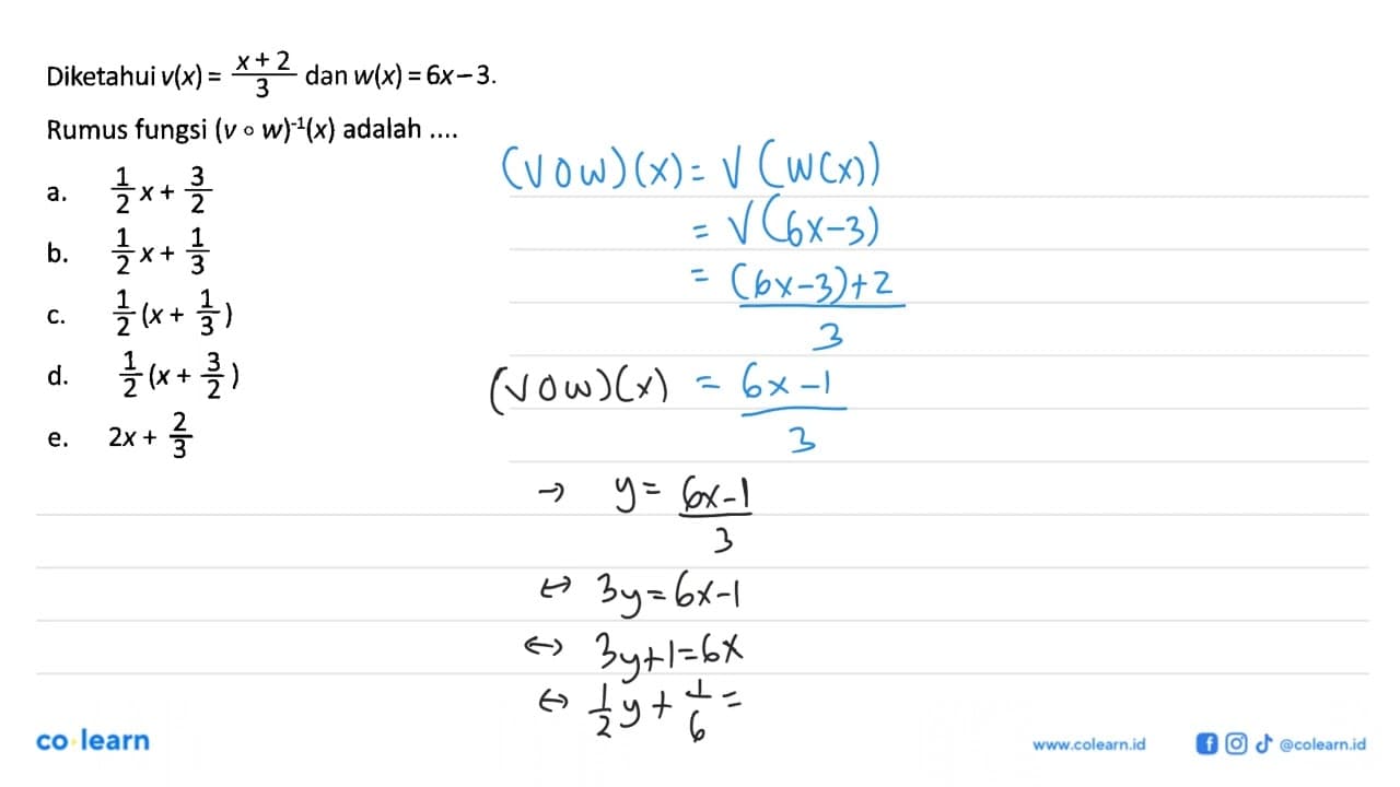 Diketahui v(x)=(x+2)/3 dan w(x)=6x-3. Rumus fungsi