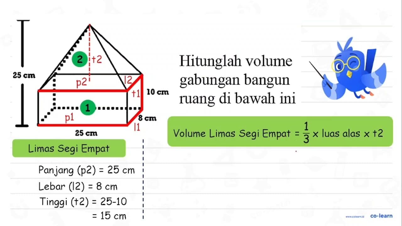 Hitunglah volume gabungan bangun ruang di bawah ini