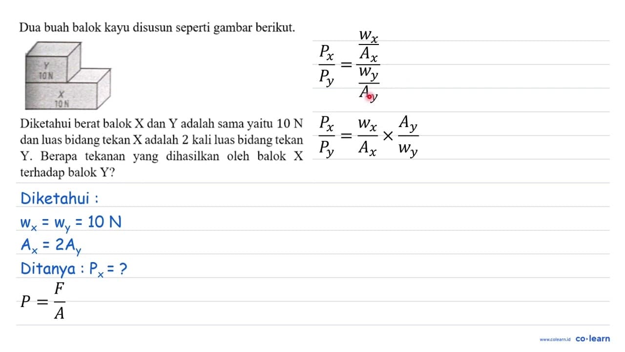 Dua buah balok kayu disusun seperti gambar berikut. Y 10 N