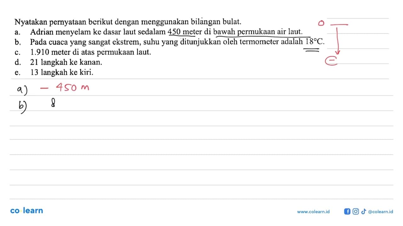 Nyatakan pernyataan berikut dengan menggunakan bilangan